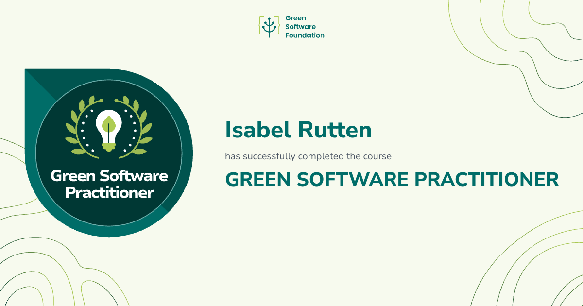 Isabel Rutten - Green Software Practitioner - Green Software Foundation